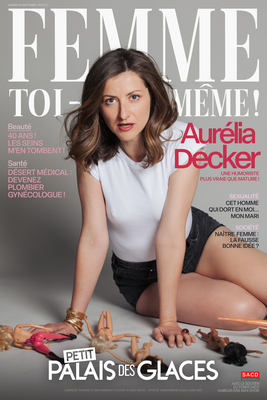 Aurelia Decker dans Femme toi-même
