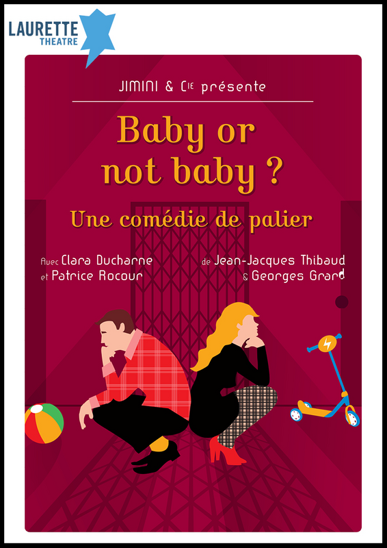 Baby or not baby (Laurette Théâtre )