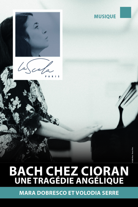 Bach chez Cioran, une tragédie angélique (La Scala Paris)