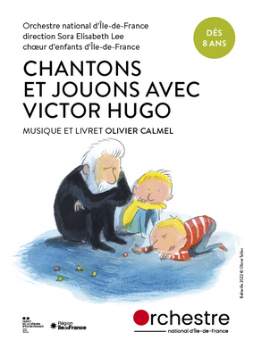 Chantons et jouons avec Victor Hugo