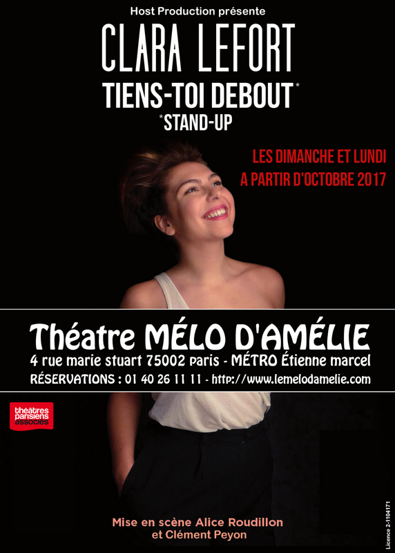 Clara Lefort Dans Tiens Toi Debout (Stand Up) (Théâtre Le Mélo d'Amélie)