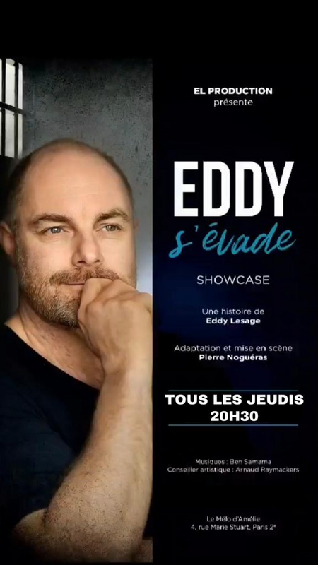 Eddy S'évade (Théâtre Le Mélo d'Amélie)