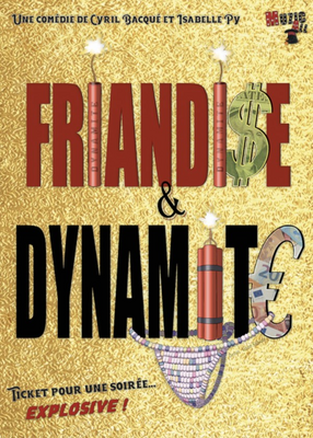 Friandise et dynamite