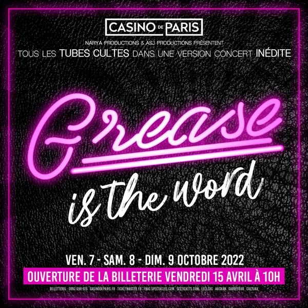 Grease is the word (Casino De Paris)