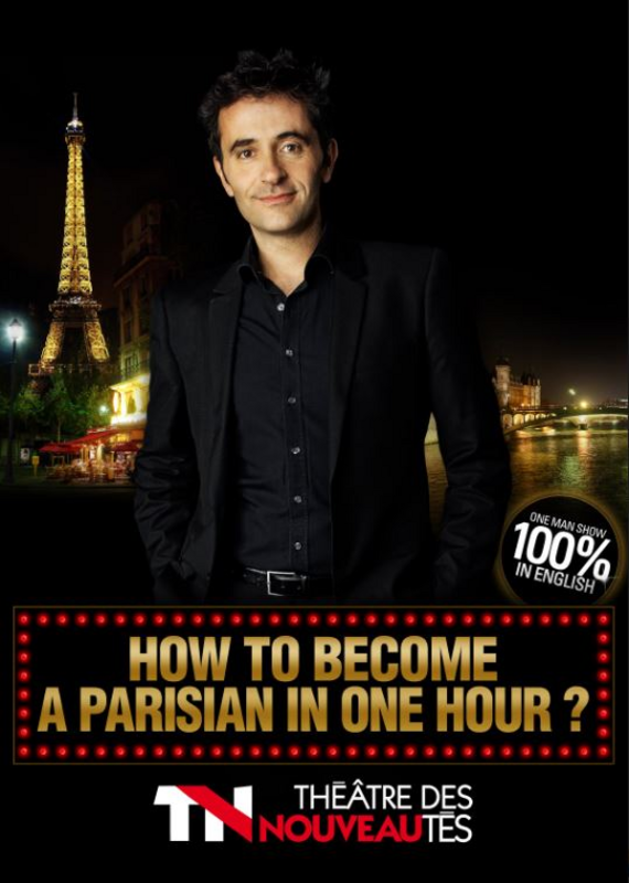 How to become a parisian in one hour ?  (Théâtre des Nouveautés)