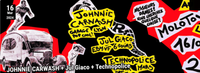 JOHNNIE CARWASH + Jul Giaco + Technopolice