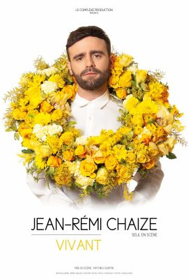 Jean-Rémi Chaize dans Vivant