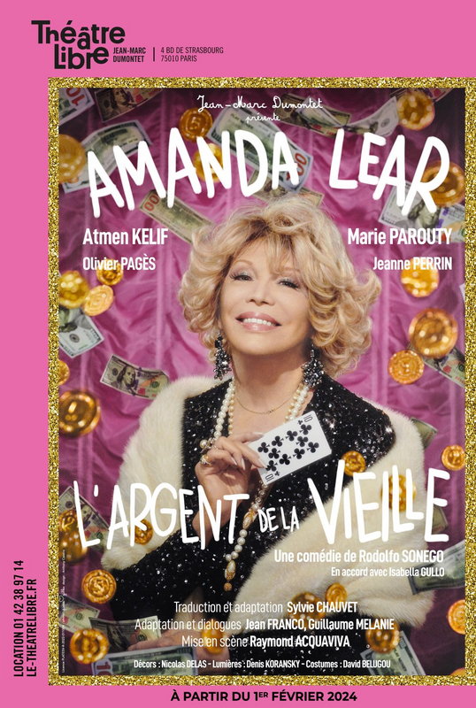 L'argent de la vieille avec Amanda Lear (Théâtre Libre - La Scène Libre)