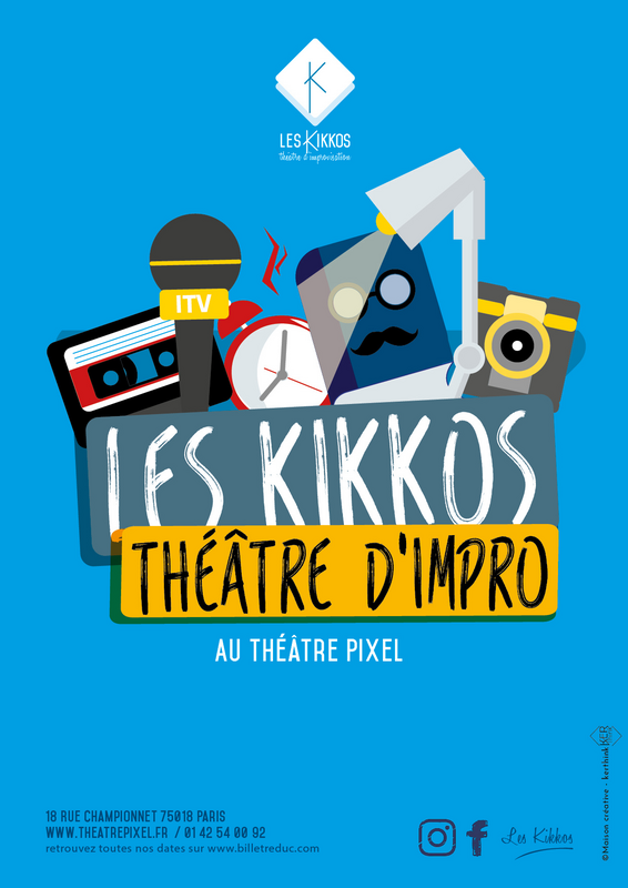 Les Kikkos- Théâtre d'impro (Théâtre Pixel )