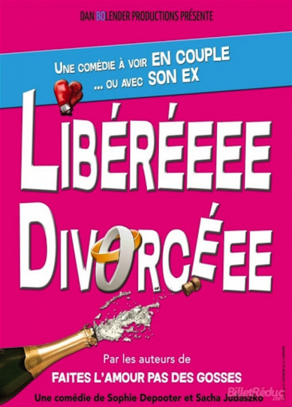 Libéréeee Divorcéee (Comédie d'Aix)