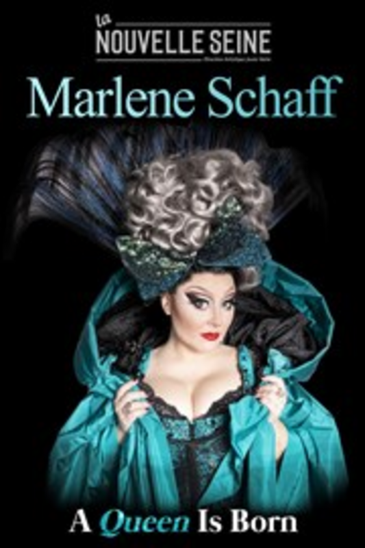 Marlène Schaff dans A Queen is Born (La Nouvelle Seine)