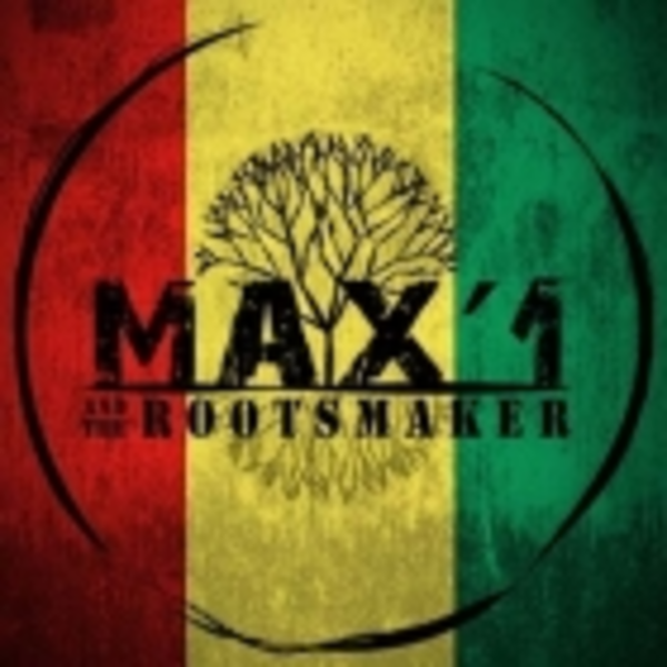 Max'1 & the Rootsmaker (Audito - Café de Paris )