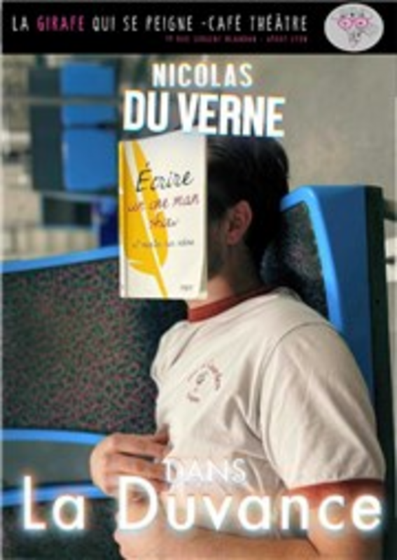 Nicolas du Verne dans La Duvance (La Girafe qui se peigne)