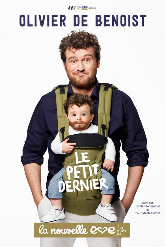 Olivier de Benoist "Le petit dernier" (La Nouvelle ève)