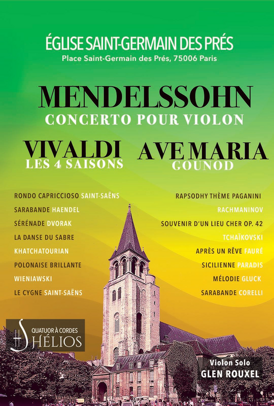 Les 4 Saisons de Vivaldi, Ave Maria, Concerto de Mendelssohn (Eglise Saint Germain des prés)