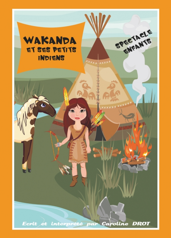 Wakanda et ses petits indiens (Comédie d'Aix)